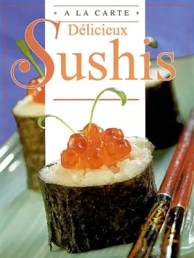 Couverture du produit · DELICIEUX SUSHIS