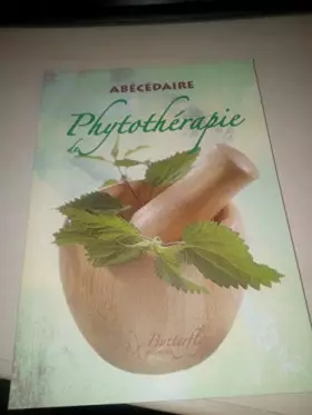Couverture du produit · abécédaire de phytothérapie [Paperback] Editions butterfly