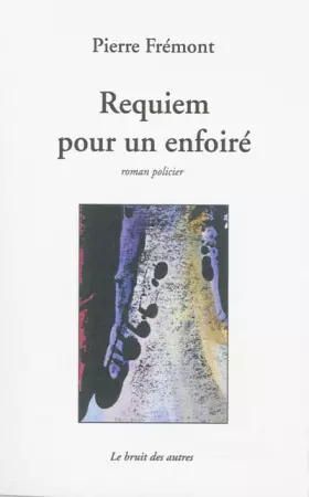Couverture du produit · Requiem pour un enfoiré