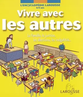 Couverture du produit · Vivre avec les autres. : La famille, la justice, les élections, les inégalités...