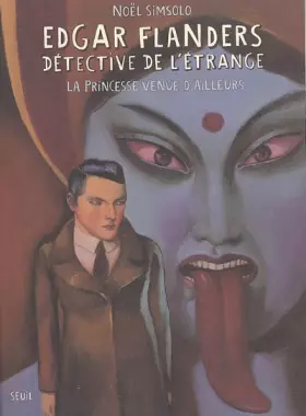 Couverture du produit · Edgar Flanders, détective de l'étrange : La Princesse venue d'ailleurs