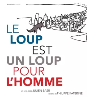 Couverture du produit · Le loup est un loup pour l'homme (1CD audio)