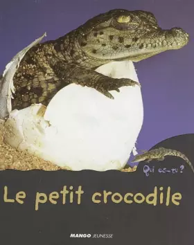 Couverture du produit · Le petit crocodile