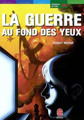 Couverture du produit · La Guerre au fond des yeux