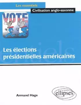Couverture du produit · Les élections présidentielles américaines