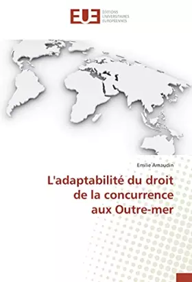 Couverture du produit · L'adaptabilité du droit de la concurrence aux Outre-mer