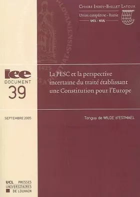 Couverture du produit · La PESC et la perspective incertaine du traité établissant une Constitution pour l'Europe