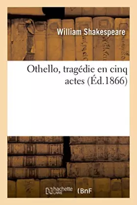 Couverture du produit · Othello, tragédie en cinq actes