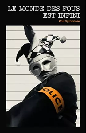 Couverture du produit · Le monde des fous est infini