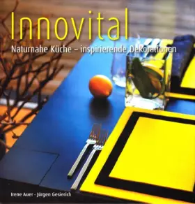 Couverture du produit · Innovital - Naturnahe Küche - inspirierende Dekorationen