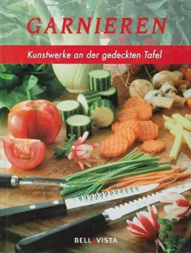Couverture du produit · Garnieren. Kunstwerke an der gedeckten Tafel