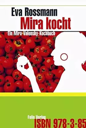 Couverture du produit · Mira kocht: Ein Mira-Valensky-Kochbuch