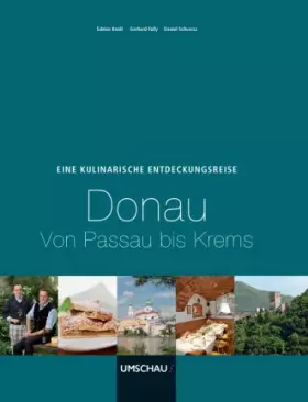 Couverture du produit · Eine kulinarische Entdeckungsreise Donau: von Passau bis Krems