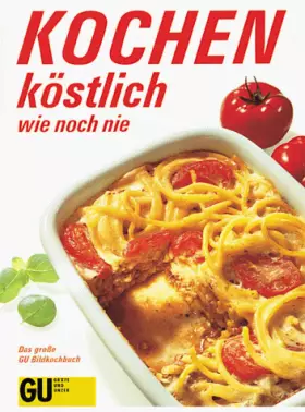 Couverture du produit · Kochen, köstlich wie noch nie by Wolter, Annette