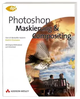 Couverture du produit · Photoshop - Maskierung & Compositing (DPI Grafik)