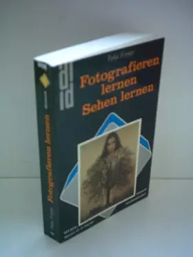 Couverture du produit · Fotografieren lernen, Sehen lernen,