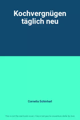 Couverture du produit · Kochvergnügen täglich neu