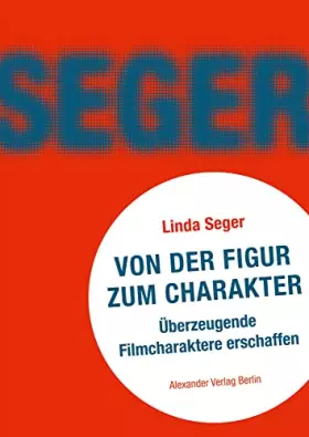 Couverture du produit · Von der Figur zum Charakter: Überzeugende Filmcharaktere erschaffen