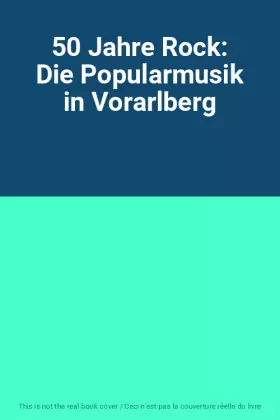 Couverture du produit · 50 Jahre Rock: Die Popularmusik in Vorarlberg