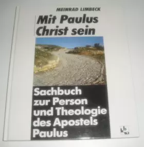 Couverture du produit · Mit Paulus Christ sein: Sachbuch zur Person und Theologie des Apostels Paulus