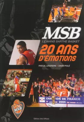 Couverture du produit · MSB Le Mans Sarthe Basket 20 ans d'émotions