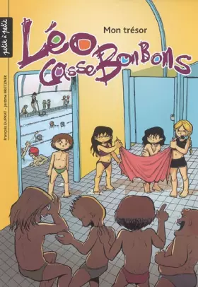 Couverture du produit · Léo Cassebonbons, Tome 5 : Mon trésor