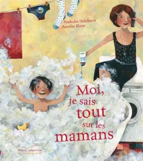 Couverture du produit · Moi je sais tout sur les mamans