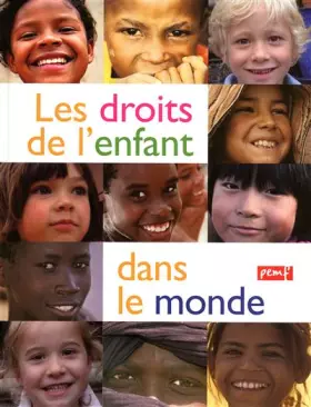 Couverture du produit · Les droits de l'enfant dans le monde