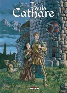 Couverture du produit · Je suis cathare T04: La légèreté du monde