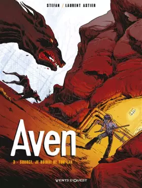 Couverture du produit · Aven, Tome 3 : Source, je boirai de ton eau !