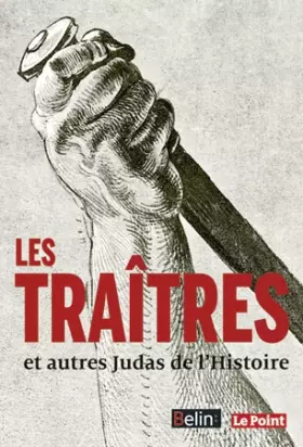 Couverture du produit · Les Traitres - et autres Judas de l'Histoire