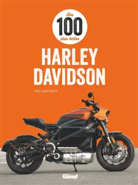 Couverture du produit · Les 100 plus belles Harley-Davidson