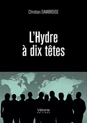 Couverture du produit · L'Hydre à dix têtes