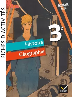 Couverture du produit · Fiches d'activités - Histoire-Géographie 3e Éd. 2017