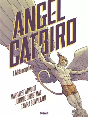 Couverture du produit · Angel Catbird - Tome 01: Métamorphose