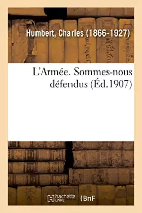 Couverture du produit · L'Armée. Sommes-nous défendus