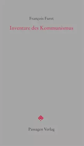 Couverture du produit · Inventare des Kommunismus: Nachwort von Christophe Prochasson (Passagen forum)