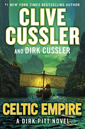 Couverture du produit · Celtic Empire: A Dirk Pitt Novel