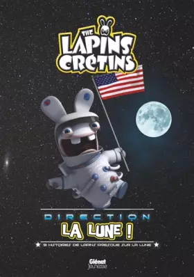 Couverture du produit · Les Lapins crétins direction la lune