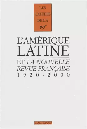Couverture du produit · L'Amérique latine et «La Nouvelle Revue Française»