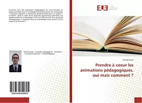 Couverture du produit · Prendre à coeur les animations pédagogiques, oui mais comment ?