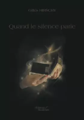 Couverture du produit · QUAND LE SILENCE PARLE