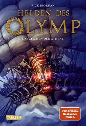 Couverture du produit · Helden des Olymp 3: Das Zeichen der Athene: Sieben Jugendliche, griechische Mythen und eine Prophezeiung - actionreiche Fantasy