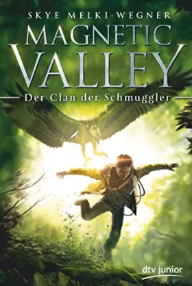 Couverture du produit · Magnetic Valley - Der Clan der Schmuggler