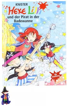 Couverture du produit · Hexe Lilli und der Pirat in der Badewanne. Hexe Lilli für Erstleser