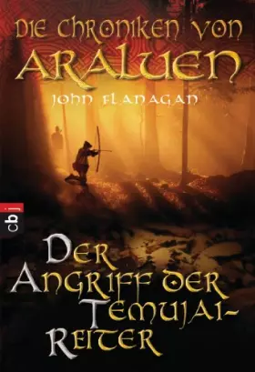 Couverture du produit · Die Chroniken von Araluen - Der Angriff der Temujai-Reiter