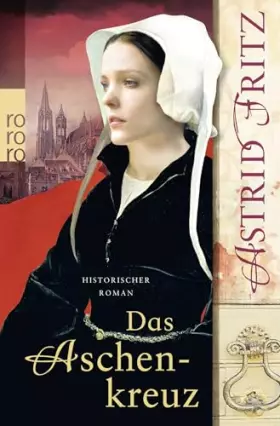 Couverture du produit · Das Aschenkreuz: Historischer Kriminalroman