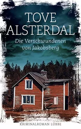 Couverture du produit · Die Verschwundenen von Jakobsberg: Kriminalroman
