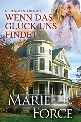 Couverture du produit · Wenn das Glück uns findet (Neuengland-Reihe 3) (German Edition)