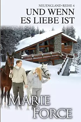 Couverture du produit · Und wenn es Liebe ist (Neuengland-Reihe 4) (German Edition)